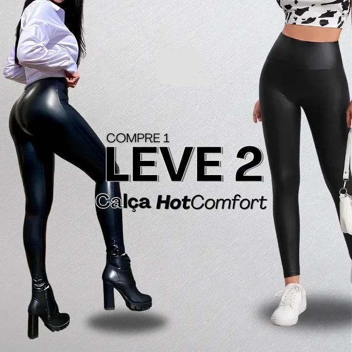 Calça HotComfort - Compre 1 Leve 2